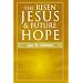 The Risen Jesus and Future Hope