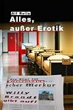 Alles, außer Erotik