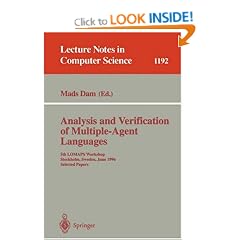 Analysis and Verification of Multiple-Agent Languages: 5th Lomaps Workshop, Stockholm, Sweden, June 24-26, 1996, Selected Papers (Lecture Notes in Computer Science)