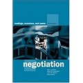 Negotiation: Readings, Exercises, and Cases
