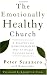 Emotionally Healthy Church, The