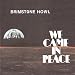 We Came in Peace