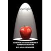 Spotlight: A Close-Up Look at the Artistry and Meaning of Stephenie Meyer's Twilight Saga