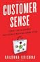 Customer Sense: How the 5 Senses Influence Buying Behavior