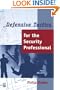 Defensive Tactics for the Security Professional