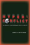 Hyperconflict : globalization and insecurity