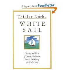 White Sail: Crossing the Waves of Ocean Mind to the Serene Continent of the Triple Gems