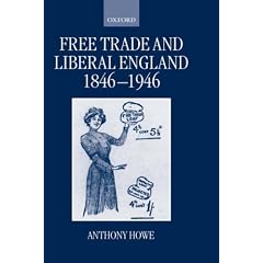 Free Trade and Liberal England, 1846-1946