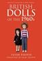 BRITISH DOLLS OF THE 1960S: Foreword by Sally Tuffin