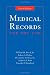 Book cover of Medical Records And the Law (Medical Records and the Law).