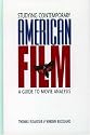 Studying Contemporary American Film: A Guide to Movie Analysis
