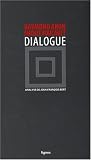 Dialogue