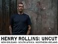 Henry Rollins Uncut: New Orleans