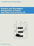 Primary and secondary metabolism of plant cell cultures III