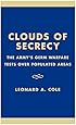 Clouds of Secrecy: The Army's Germ Warfare Tests Over Populated Areas