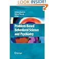 Problem-based Behavioral Science and Psychiatry by Anthony Guerrero and Melissa Piasecki