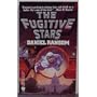 The Fugitive Stars