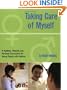 Taking Care of Myself: A Hygiene, Puberty and Personal Curriculum for Young People with Autism