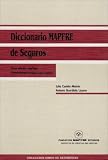 img - for Diccionario BIlingue de Expresiones y Terminos de Seguros Ingles - Espanol y Espanol - Inlgles : English to Spanish and Spanish to English Dictionary of Insurance Terms book / textbook / text book