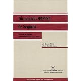 Diccionario BIlingue de Expresiones y Terminos de Seguros Ingles - Espanol y Espanol - Inlgles : English to Spanish and Spanish to English Dictionary of Insurance Terms (Spanish and English Edition) ~ Juan Ramon del Pozo