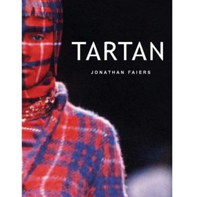 Tartan (Textiles That Changed the World)