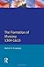 Formation of Muscovy 1304 - 1613, The (Longman History of Russia)