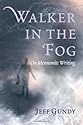Walker in the Fog (C. Henry Smith)