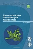 Risk characterization of microbiological hazards in food : guidelines