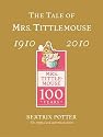 The Tale of Mrs Tittlemouse (Peter Rabbit Gold Centenary ed)