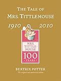 The tale of Mrs. Tittlemouse