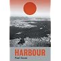 Harbour by Paul House
