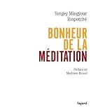 Bonheur de la m�ditationpar Daniel Goleman