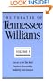 The Theatre of Tennessee Williams, Vol. 3: Cat on a Hot Tin Roof / Orpheus Descending / Suddenly Last Summer