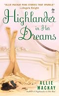 Highlander in Her Dreams (Signet Eclipse)