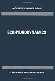 Ocean Hydrodynamics: Ecohydrodynamics 12th: International Colloquium Proceedings