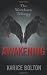 The Watchers Trilogy: Awakening