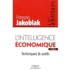 L'intelligence économique : Techniques & outils