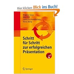 Schritt f�r Schritt zur erfolgreichen Pr�sentation