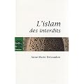 L'islam des interdits
