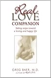 The Real Love Companion - Taking Steps Towards a Happy and Loving Life