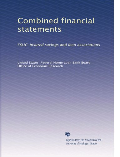Combined financial statements: FSLIC-insured savings and loan