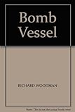 The bomb vessel