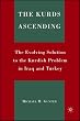 The Kurds Ascending...