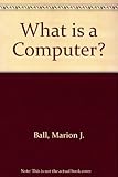 What is a computer?