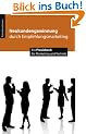 Neukundengewinnung durch Empfehlungsmarketing. Ein Praxisbuch f�r Marketing und Vertrieb