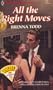 All the Right Moves (Harlequin Superromance No. 474)