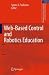 Web-Based Control and Robotics Education (Intelligent Systems, Control and Automation: Science and Engineering)