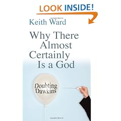 Why There Almost Certainly Is a God: Doubting Dawkins