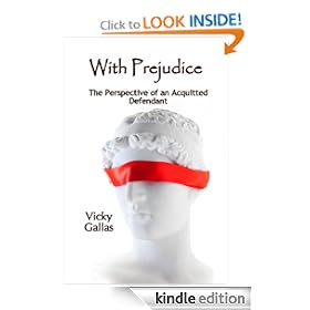 With Prejudice: The Perspective of an Acquitted Defendant