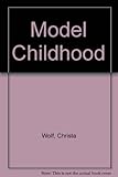 A model childhood